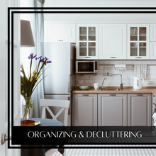 Load image into Gallery viewer, Organizing and Decluttering