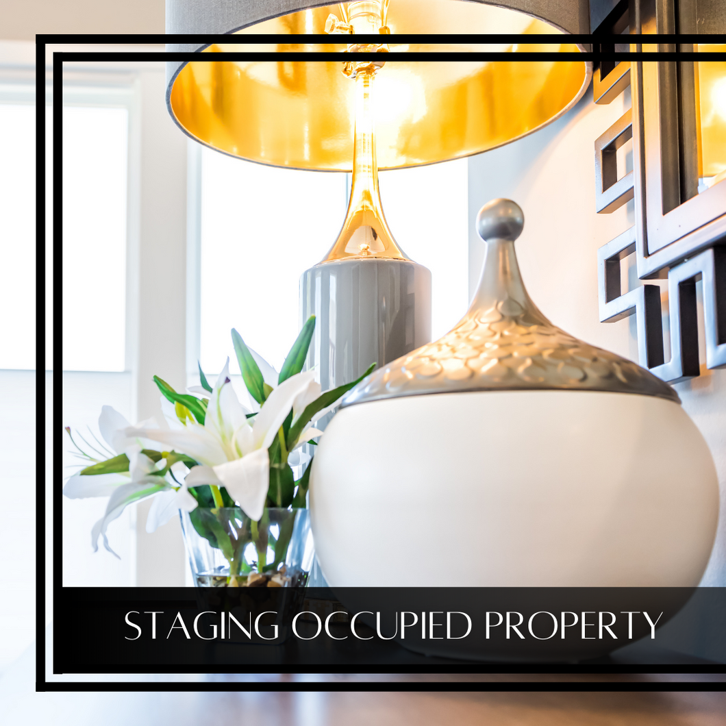 Staging Occupied Property